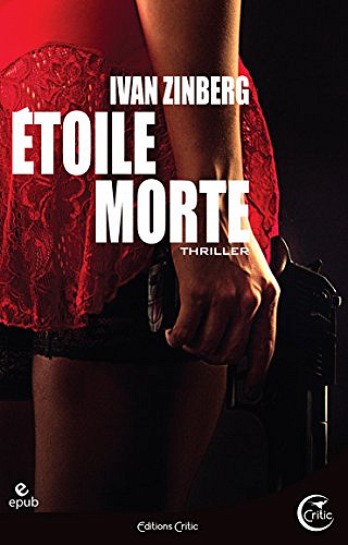 Etoile morte - Ivan Zinberg