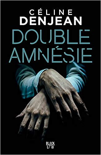 Double amnésie - Céline Denjean (2019)