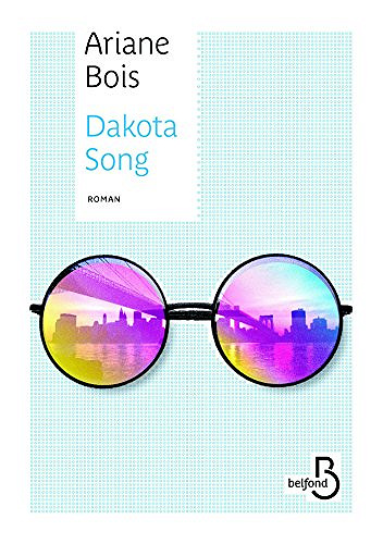 Dakota Song - Ariane Bois