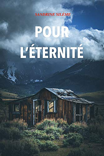 Pour l’éternité - Sandrine Silème (2019)