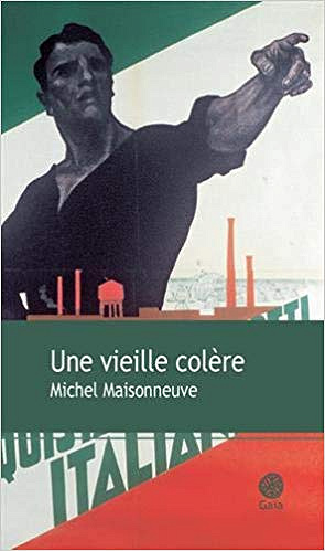 Une vieille colère - Michel maisonneuve (Rentrée Littérature 2019)