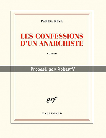 Les confessions d’un anarchiste - Parisa Reza (2019)