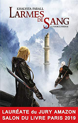 La source perdue [Larmes de sang, Tome 1] - Khalysta Farall  (2019)