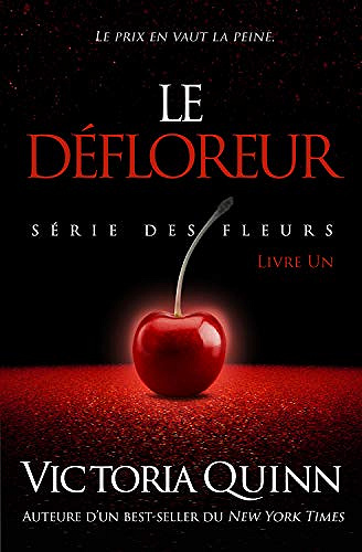 Des Fleurs T1 : Le Défloreur - Victoria Quinn (2019)