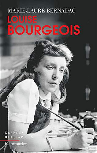 Louise Bourgeois - Marie-Laure Bernadac (2019)