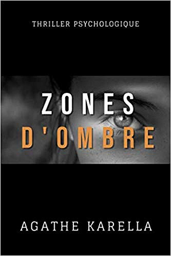 Zones d’ombre - Agathe Karella (2019)