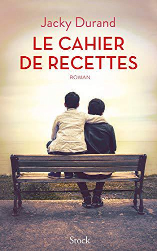 Le cahier de recettes - Jacky Durand (2019)