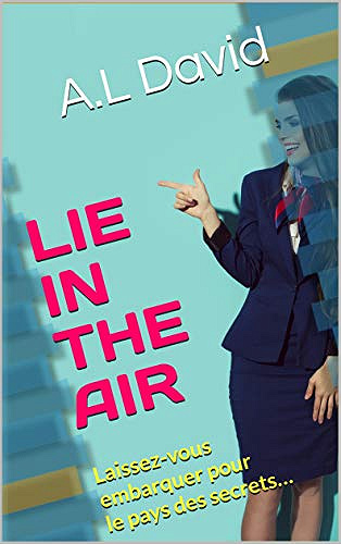 Lie in the air - A.L David (2019)