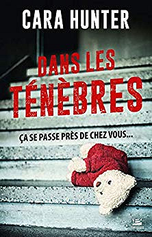 Dans les ténèbres: Une enquête de Adam Fawley, T2 - Cara Hunter (2019)