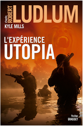 Robert Ludlum - L’Expérience Utopia
