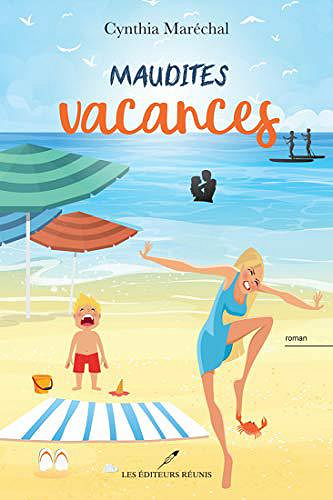 Maudites vacances - Cynthia Maréchal (2019)
