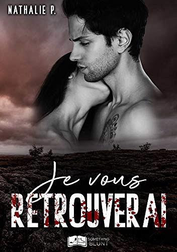 Nathalie P. – Je vous retrouverai (2019)