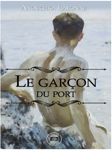 Anouchka Labonne - Le garçon du port (2019)