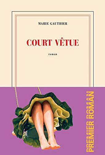 Court vêtue - Marie Gauthier (2019)