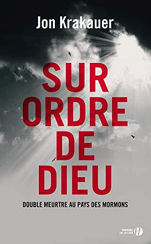 Sur ordre de Dieu - Jon Krakauer (2018)