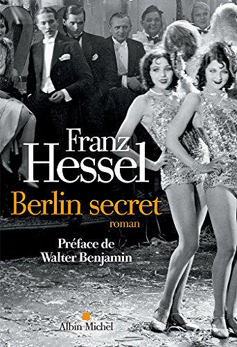 Berlin secret - Franz Hessel