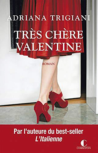 Très chère Valentine - Adriana Trigiani (2019)