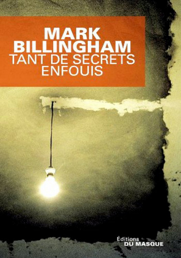 Mark Billingham - Tant de secrets enfouis