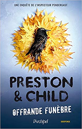 Offrande Funèbre - Douglas Preston et Lincoln Child (2019)