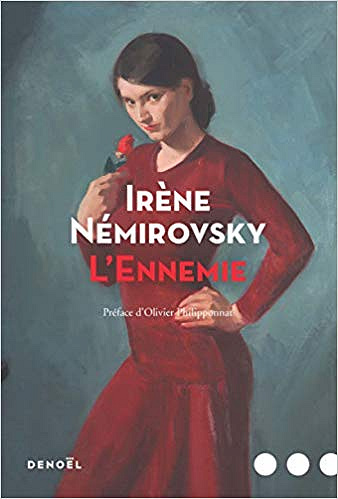 L’Ennemie - Irène Nemirovsky (Rentrée Littérature 2019)