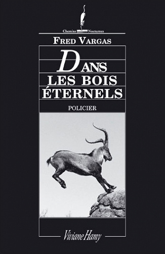 Fred Vargas - Dans les bois éternels