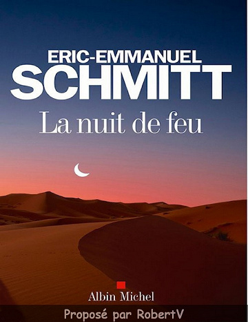 La nuit de feu - Eric-Emmanuel Schmitt