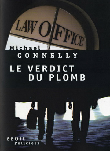 Michael Connelly - Le Verdict du plomb