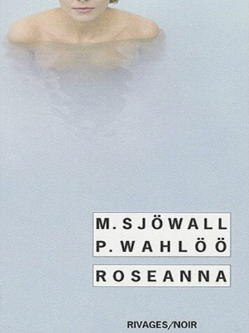 Maj Sjöwall, Per Wahlöö - Roseanna