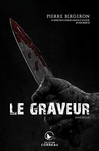 Le graveur - Pierre Bergeron (2019)