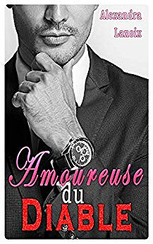 Amoureuse du diable - Alexandra Lanoix (2019)