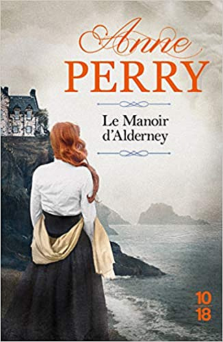 Le Manoir d’Alderney - Anne Perry (2019)