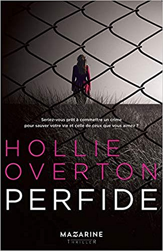 Perfide - Hollie Overton (2019)