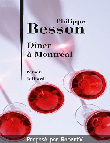 Dîner à Montréal - Philippe Besson (2019)