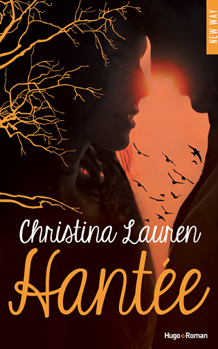 Christina Lauren - Hantée