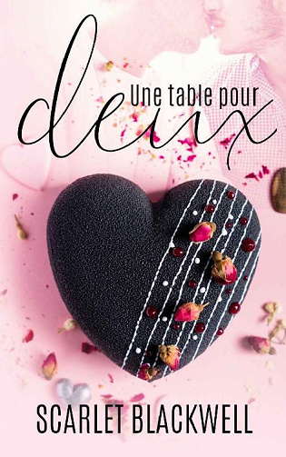 Une table pour deux - Scarlet Blackwell