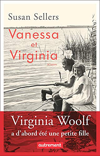 Vanessa et Virginia - Susan Sellers (2019)