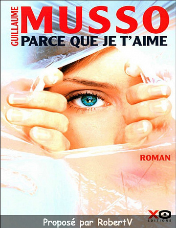 Parce que je t’aime - Guillaume Musso