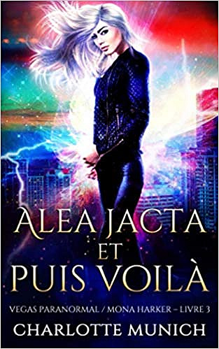 Alea jacta et puis voilà - Charlotte Munich (2019)