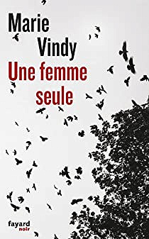 Capitaine Humbert T1 : Une Femme seule - Marie Vindy