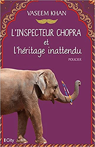 L’inspecteur Chopra et l’héritage inattendu - Vaseem Khan