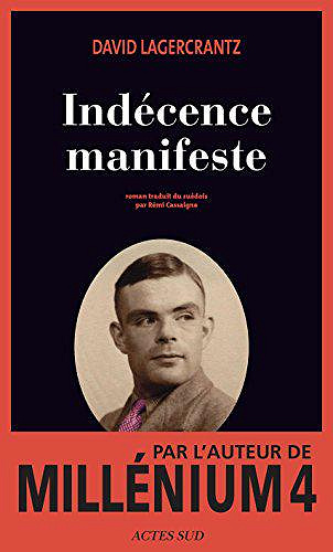 Indécence manifeste - David Lagercrantz