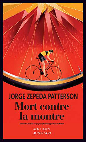 Mort contre la montre - Jorge Zepeda Patterson (2019)