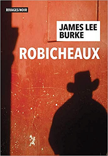 Robicheaux - James Lee Burke (2019)