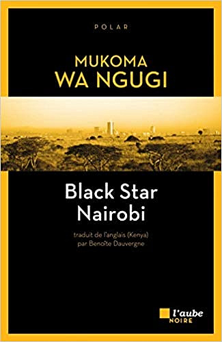 Black Star Nairobi - Mukoma Wa Ngugi (2019)