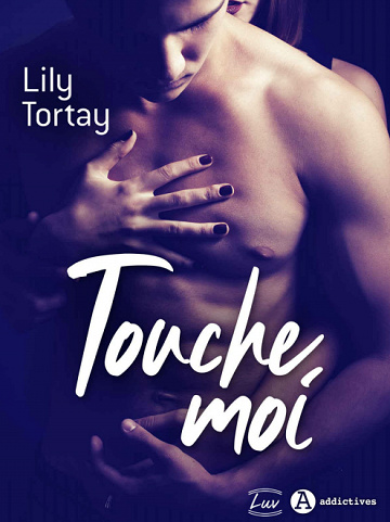 Lily Tortay - Touche-moi (2019)