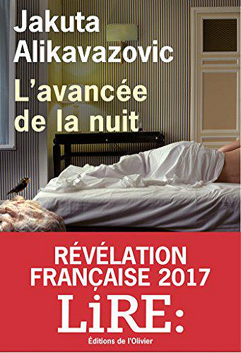 L’Avancée de la nuit  - Jakuta Alikavazovic
