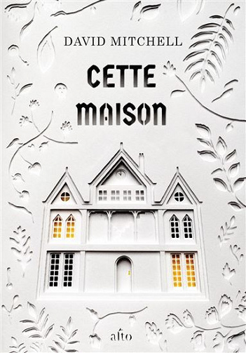 Cette maison - David Mitchell (2019)