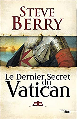 Le Dernier Secret du Vatican - Steve BERRY (2019)