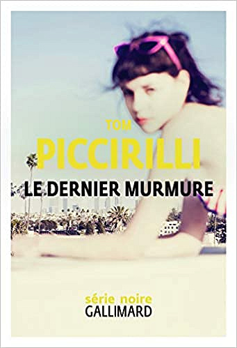 Le dernier murmure - Tom Piccirilli (2019)