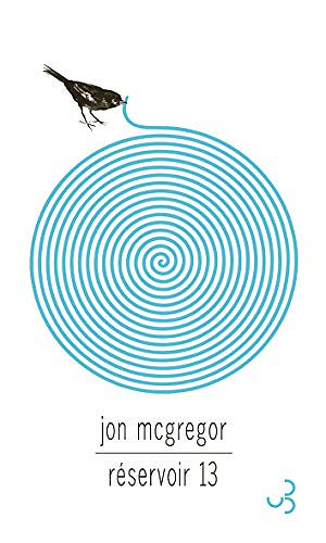 Réservoir 13 - Jon McGregor (2019)